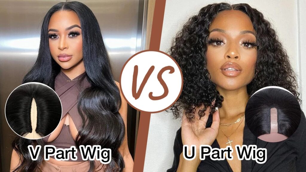 Comparing V-Part Wigs and U-Part Wigs