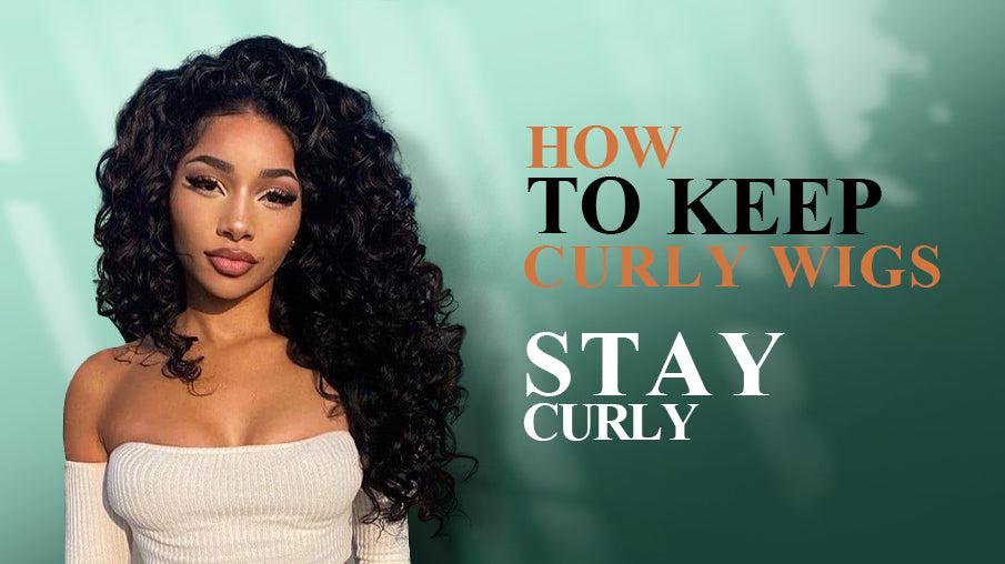 how to keep curly wig stay curly