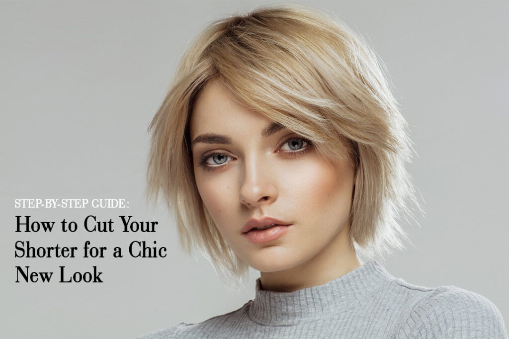 Step-by-Step Guide How to Cut Your Wig Shorter for a Chic New Look