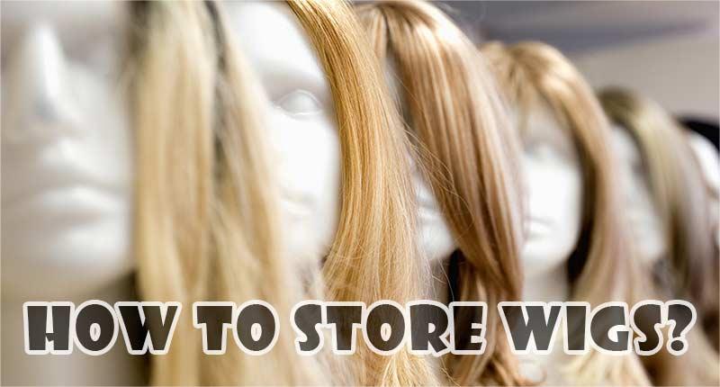 how to store a wig