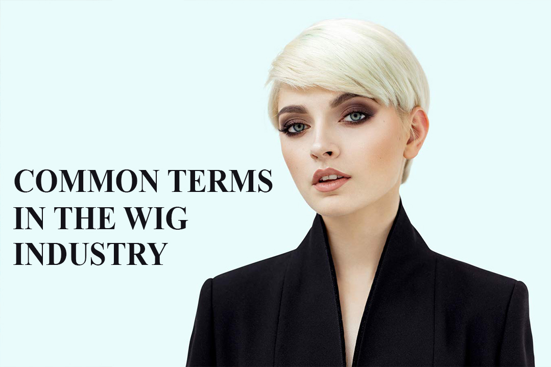 Common Terms In The Wig Industry(3)