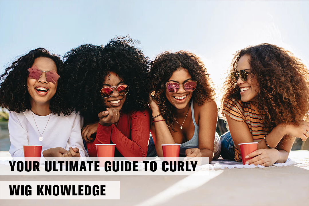 Your Ultimate Guide to Curly Wig Knowledge-2